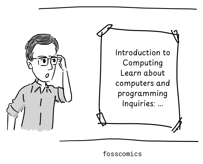 He stops to read a notice about a computing course.